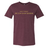 Beasley's Maroon "Don't Forget Kindness" T-Shirt